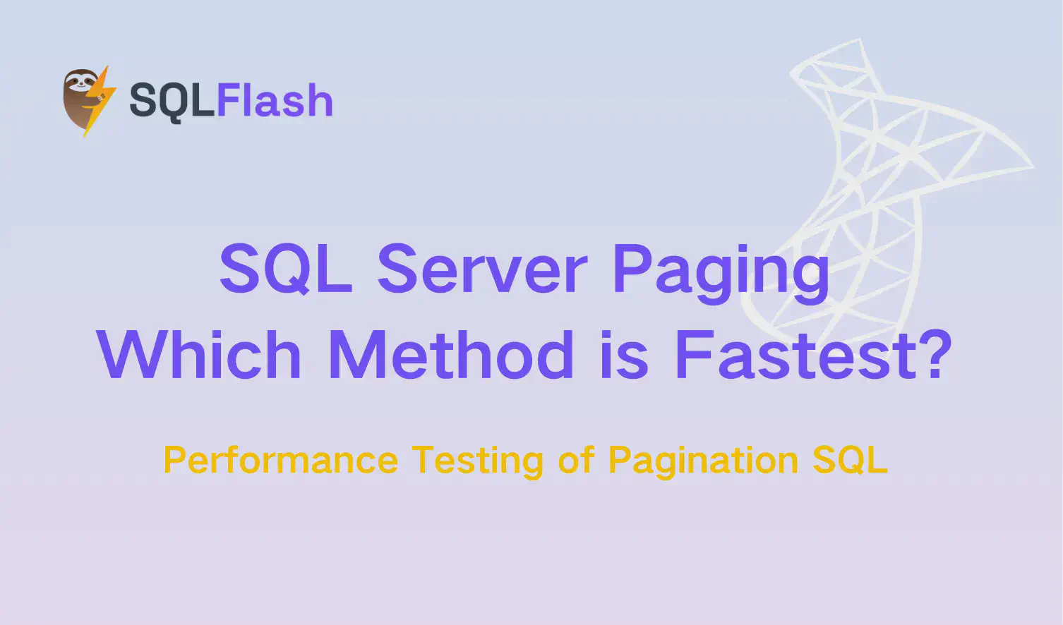 SQL Server Paging: Which Method is Fastest? 