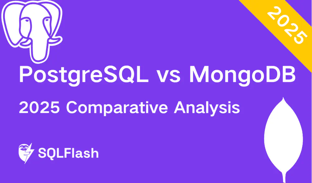 PostgreSQL vs MongoDB: 2025 Comparative Analysis​