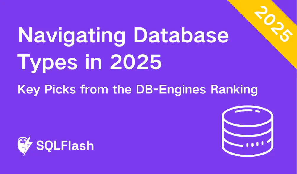 Navigating Database Types in 2025: Key Picks from the DB-Engines Ranking