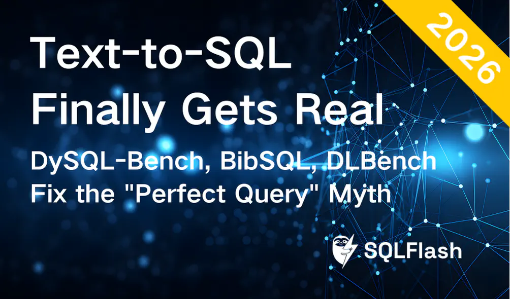 Text-to-SQL Finally Gets Real: DySQL-Bench, BibSQL, DLBench Fix the 'Perfect Query' Myth